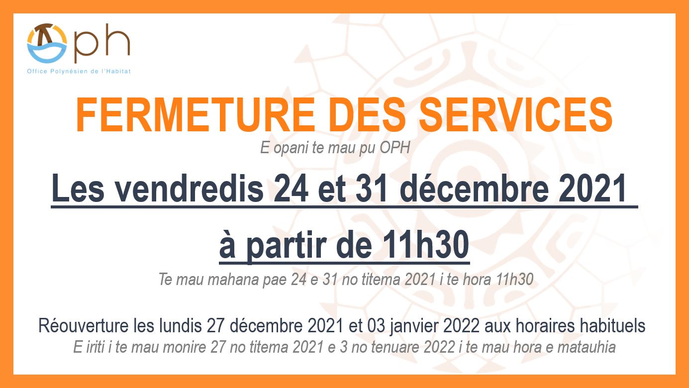 FERMETURE DES SERVICES - 24 et 31 décembre 2021